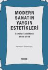 MODERN SANATIN YAYGIN ESTETİKLERİ